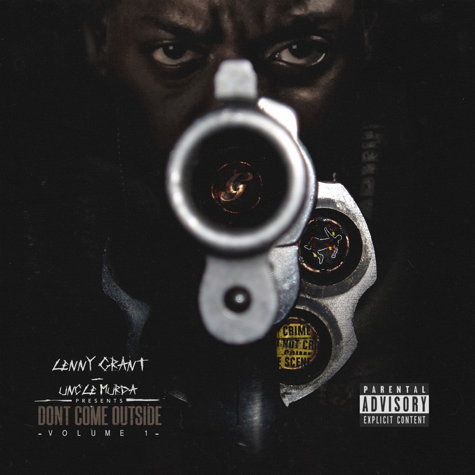 Uncle Murda - Dont Come Outside Vol. 1